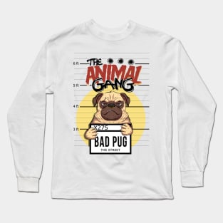 the animal gang pug urban style Long Sleeve T-Shirt